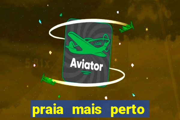 praia mais perto de dourados ms